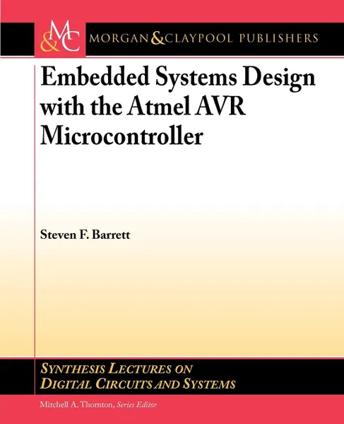 Обложка книги Embedded System Design with the Atmel AVR Microcontroller, Steven Barrett