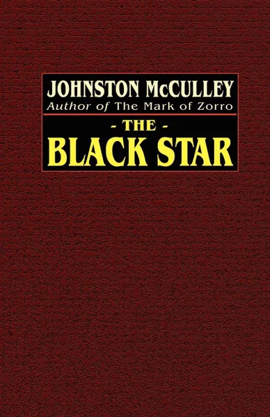 Обложка книги The Black Star, Johnston McCulley