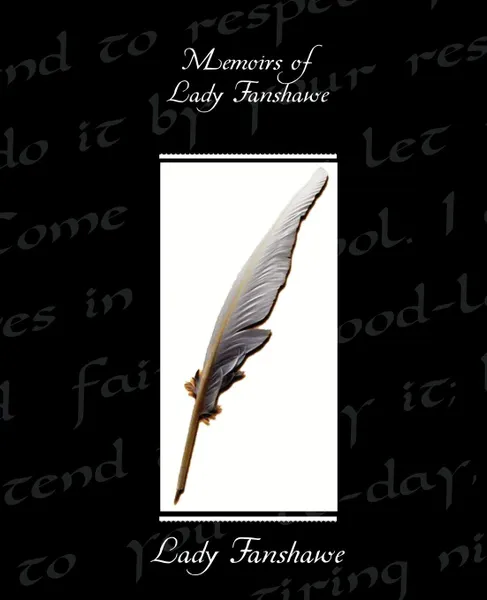 Обложка книги Memoirs of Lady Fanshawe, Lady Fanshawe