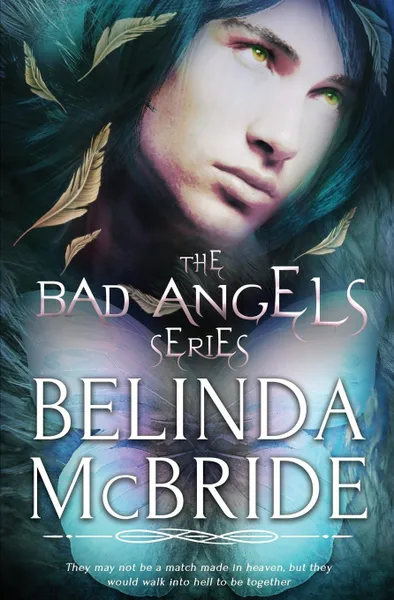 Обложка книги The Bad Angels Series, Belinda McBride