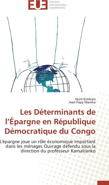 Обложка книги Les determinants de l epargne en republique democratique du congo, Collectif