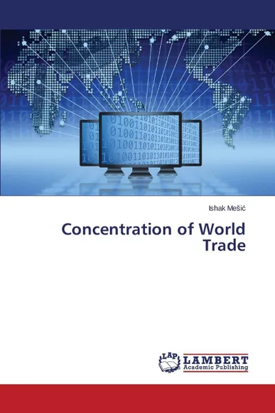 Обложка книги Concentration of World Trade, Me I.