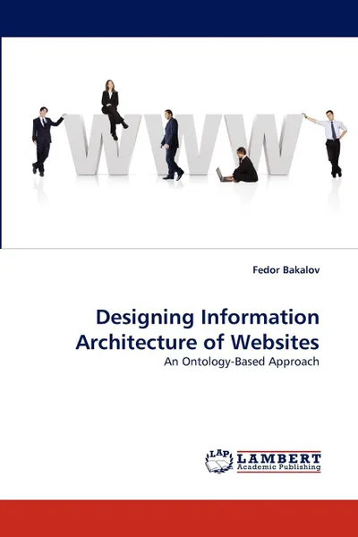 Обложка книги Designing Information Architecture of Websites, Fedor Bakalov