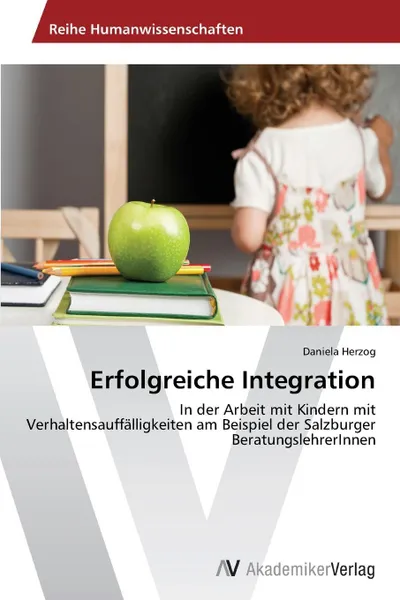 Обложка книги Erfolgreiche Integration, Herzog Daniela