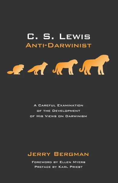 Обложка книги C. S. Lewis. Anti-Darwinist, Jerry Bergman