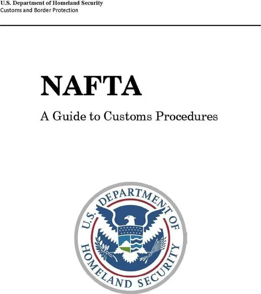 Обложка книги NAFTA - A Guide to Customs Procedures, U.S. Department of Homeland Security