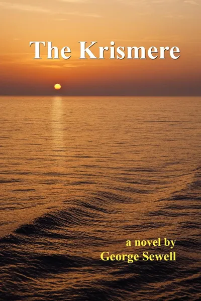 Обложка книги The Krismere, George Sewell