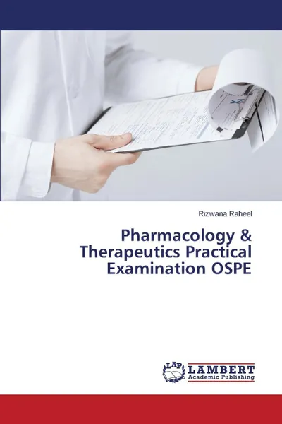 Обложка книги Pharmacology & Therapeutics Practical Examination OSPE, Raheel Rizwana