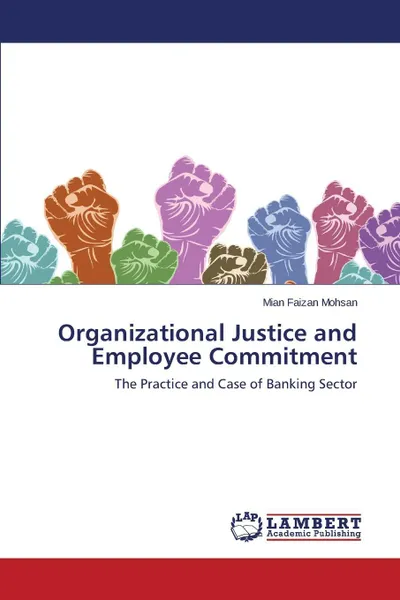 Обложка книги Organizational Justice and Employee Commitment, Mohsan Mian Faizan