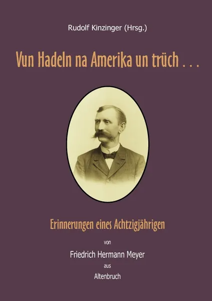 Обложка книги Vun Hadeln na Amerika un truch . . ., Friedrich Hermann Meyer