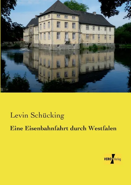 Обложка книги Eine Eisenbahnfahrt Durch Westfalen, Levin Schücking