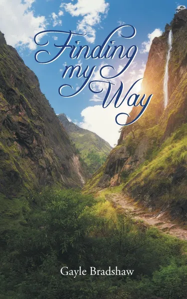 Обложка книги Finding My Way, Gayle Bradshaw