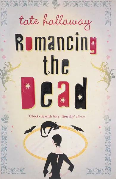 Обложка книги Romancing the Dead, Hallaway, Tate