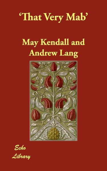 Обложка книги 'That Very Mab', May Kendall, Andrew Lang