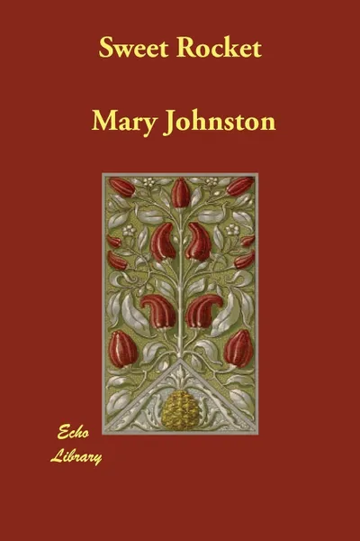 Обложка книги Sweet Rocket, Mary Johnston