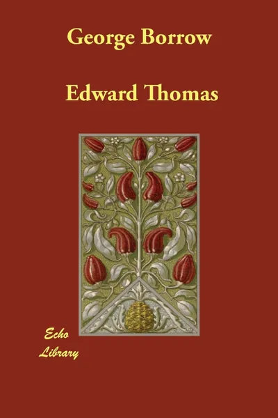 Обложка книги George Borrow, Edward Thomas