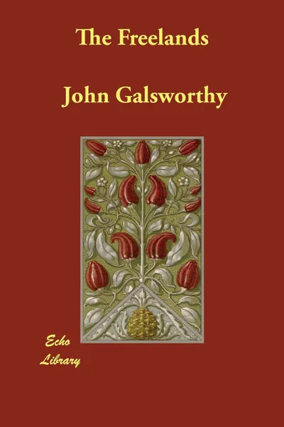 Обложка книги The Freelands, John Sir Galsworthy
