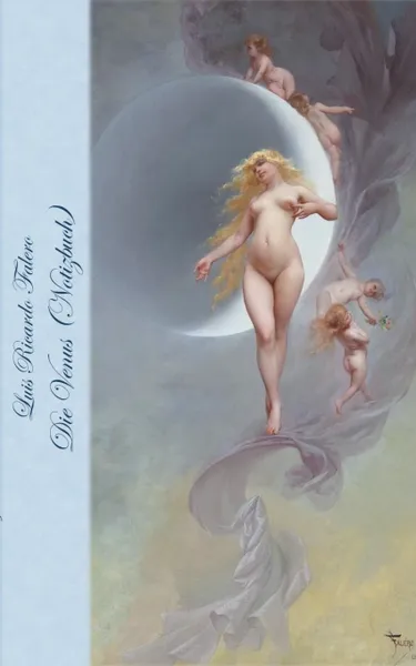 Обложка книги Die Venus (Notizbuch), Elizabeth M. Potter, Luis Ricardo Falero