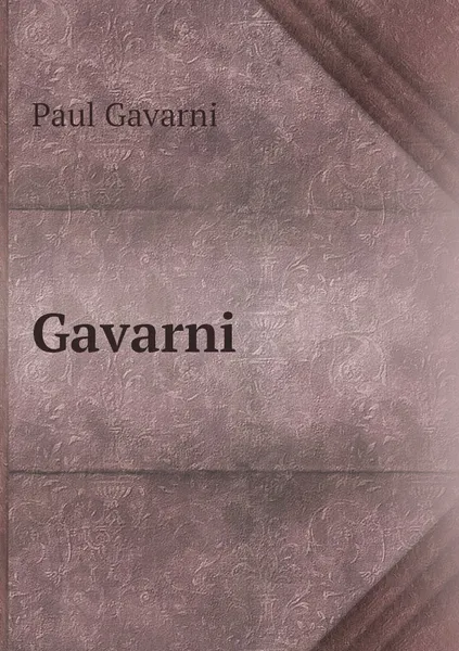 Обложка книги Gavarni, Paul Gavarni