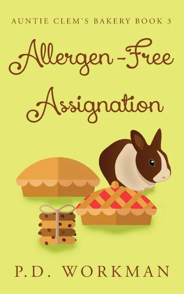 Обложка книги Allergen-Free Assignation, P.D. Workman