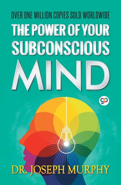 Обложка книги The Power of Your Subconscious Mind, Joseph Murphy