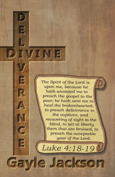 Обложка книги Divine Deliverance; For the Human Race, Gayle Jackson