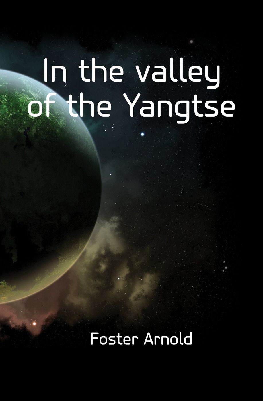 In the valley of the Yangtse