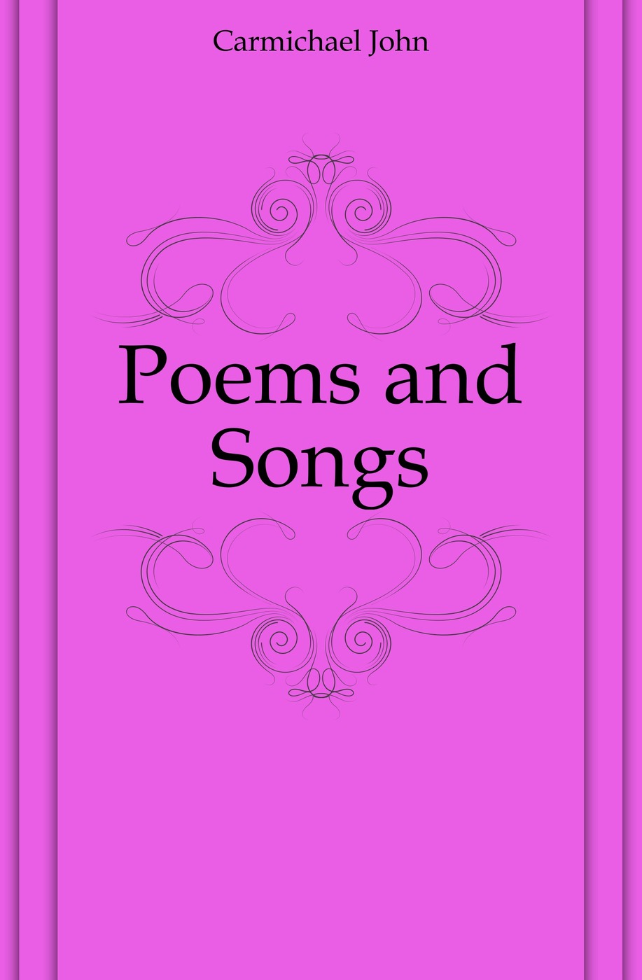 Poems and Songs