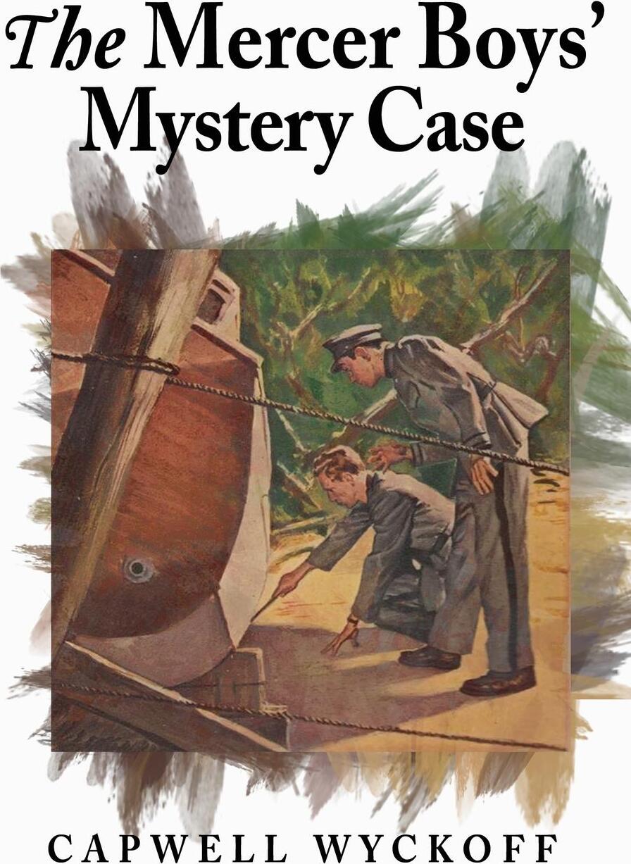 фото The Mercer Boys' Mystery Case