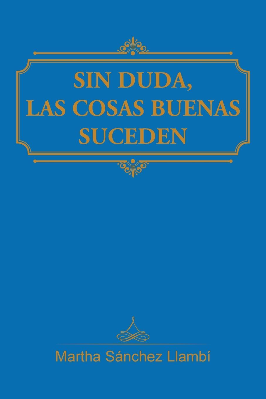 фото Sin duda, las cosas buenas suceden