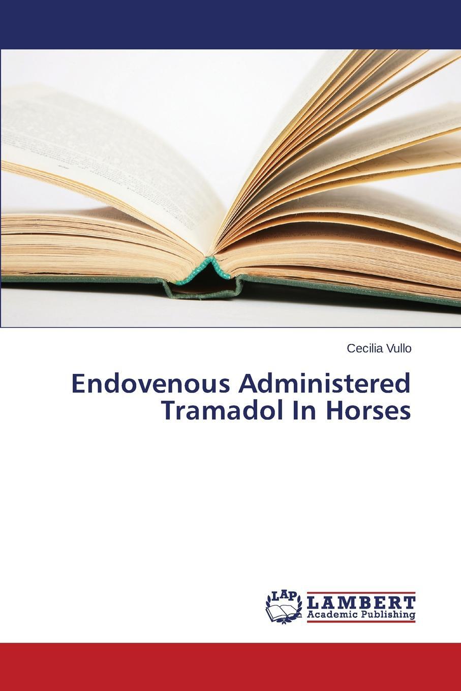 фото Endovenous Administered Tramadol in Horses