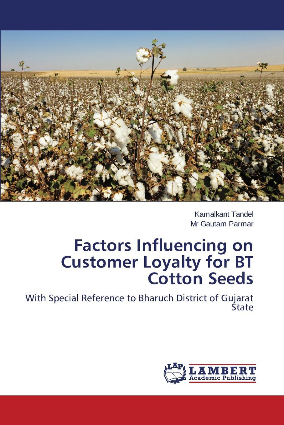 фото Factors Influencing on Customer Loyalty for BT Cotton Seeds