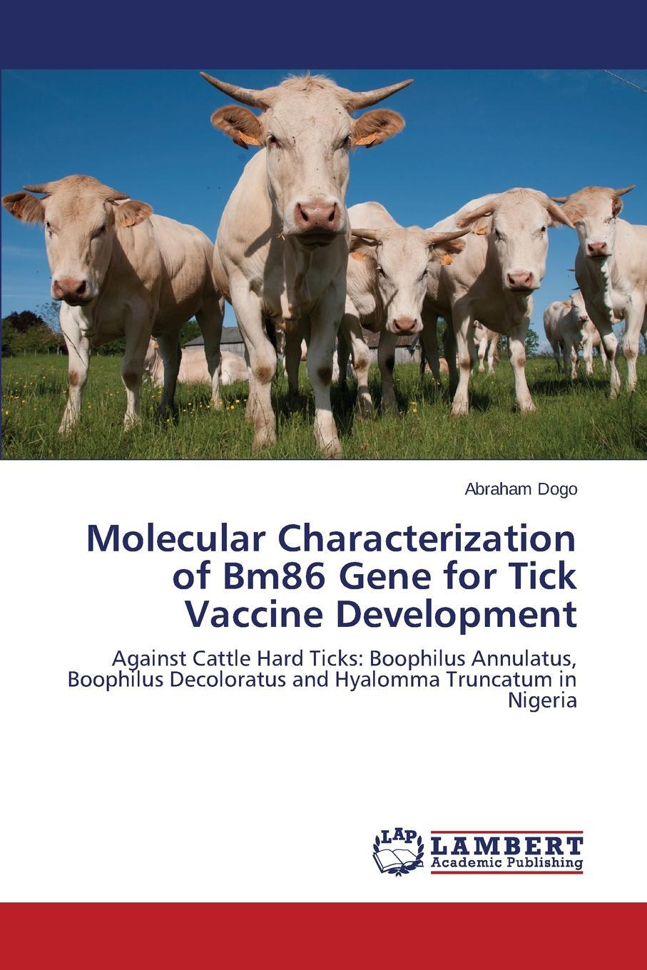 фото Molecular Characterization of Bm86 Gene for Tick Vaccine Development