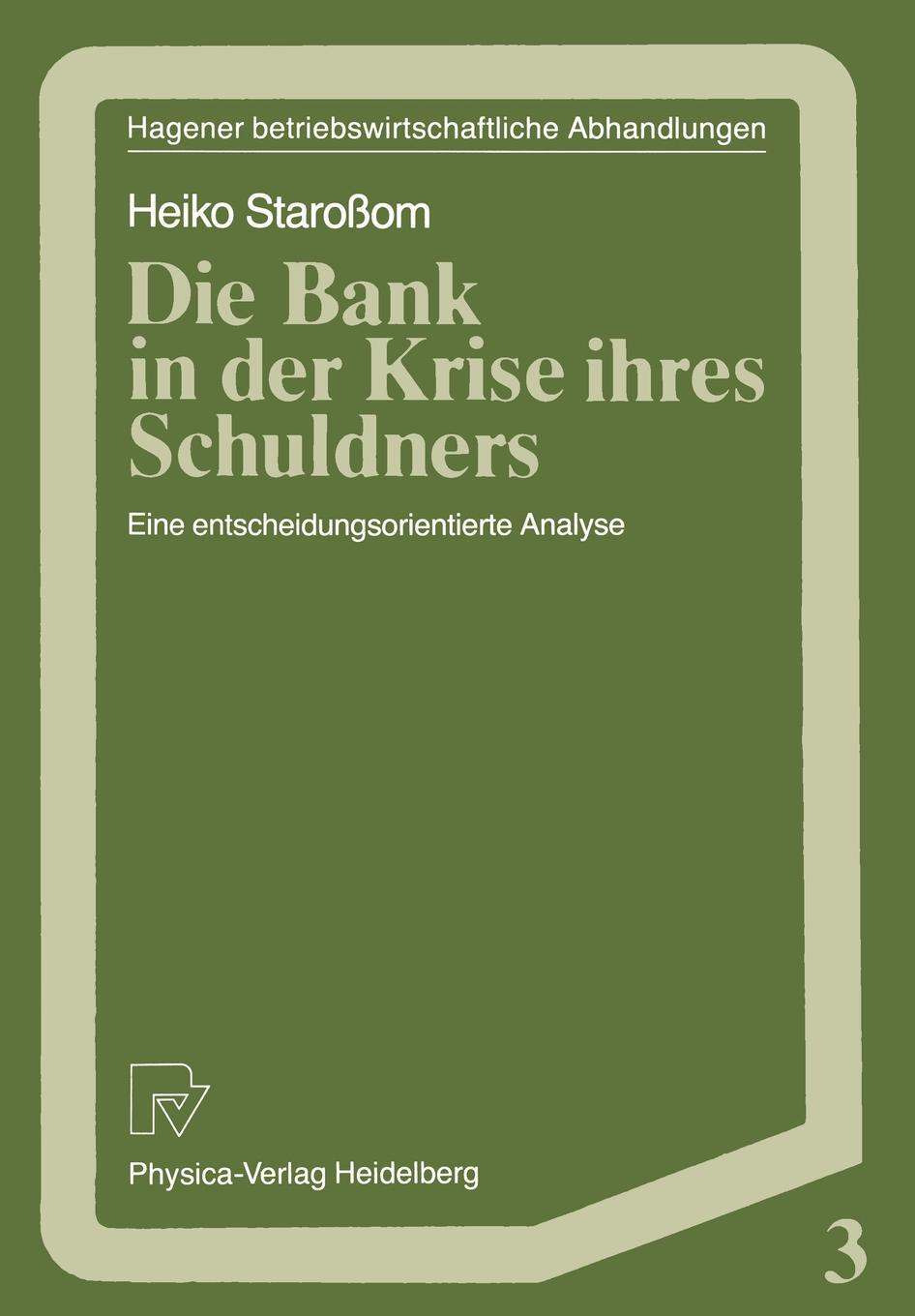 фото Die Bank in der Krise ihres Schuldners. Eine entscheidungsorientierte Analyse