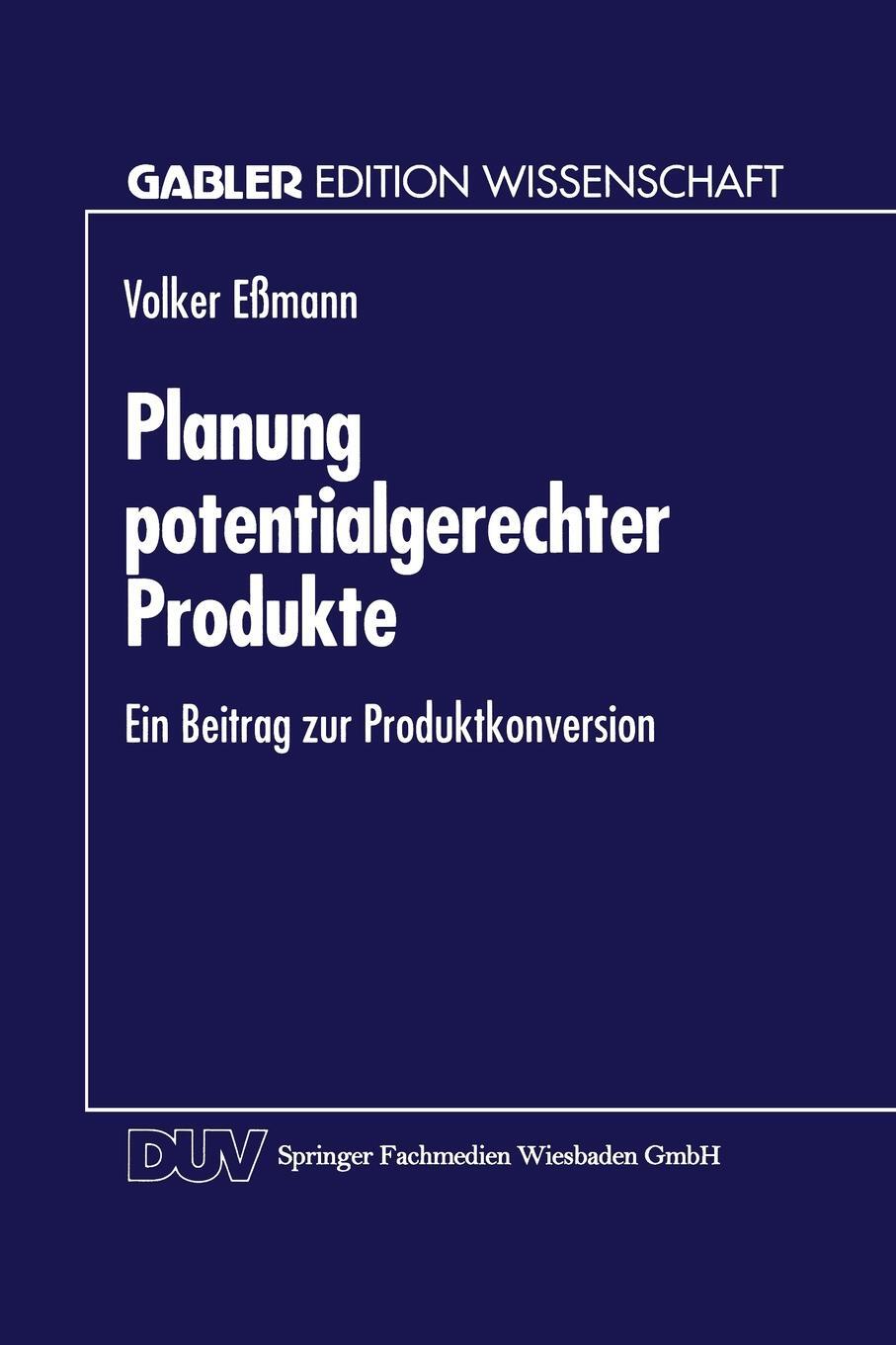 фото Planung potentialgerechter Produkte. Ein Beitrag zur Produktkonversion