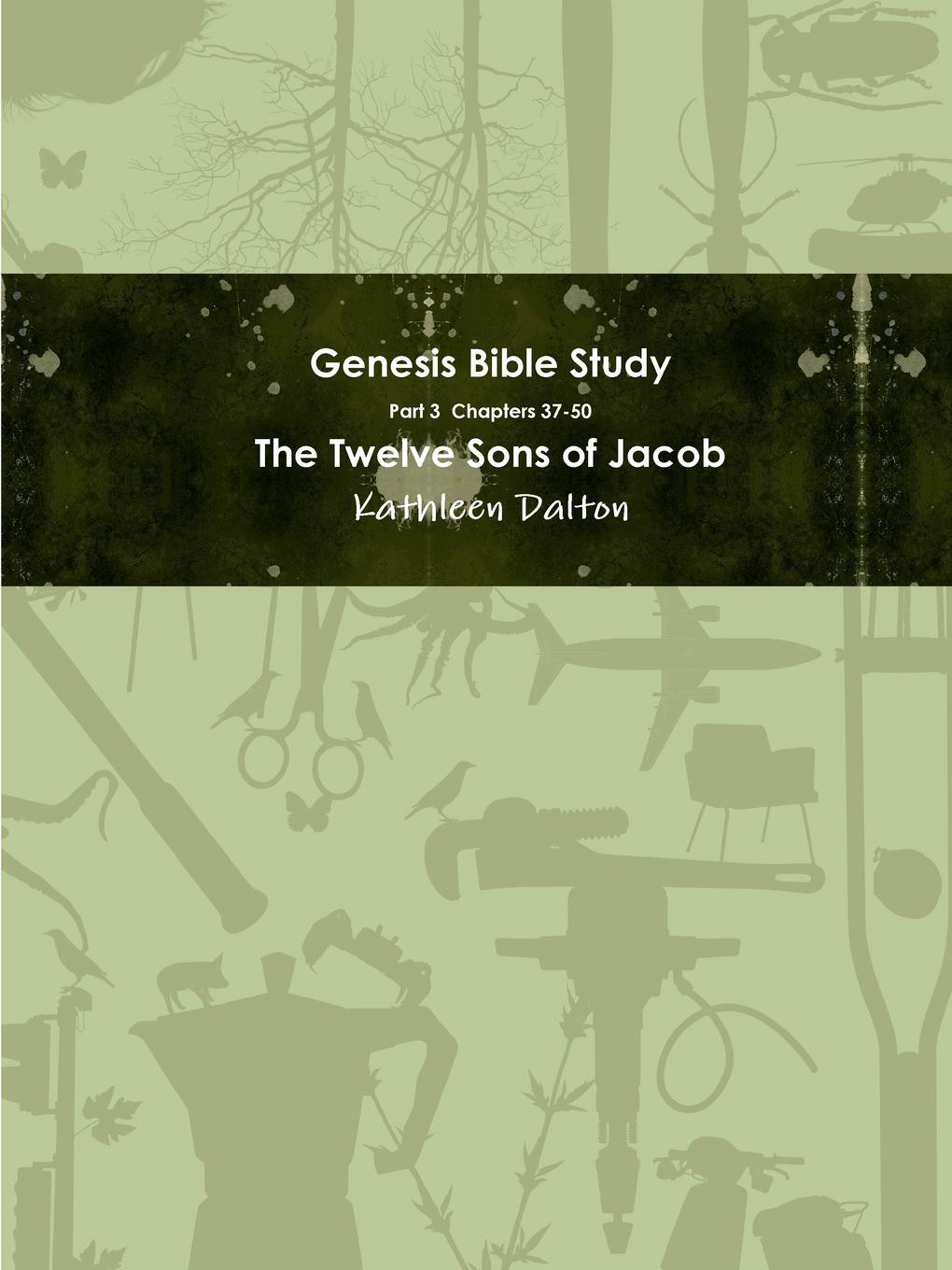 фото Genesis Bible Study Part 3 Chapters 37-50 "The Twelve Sons of Jacob"