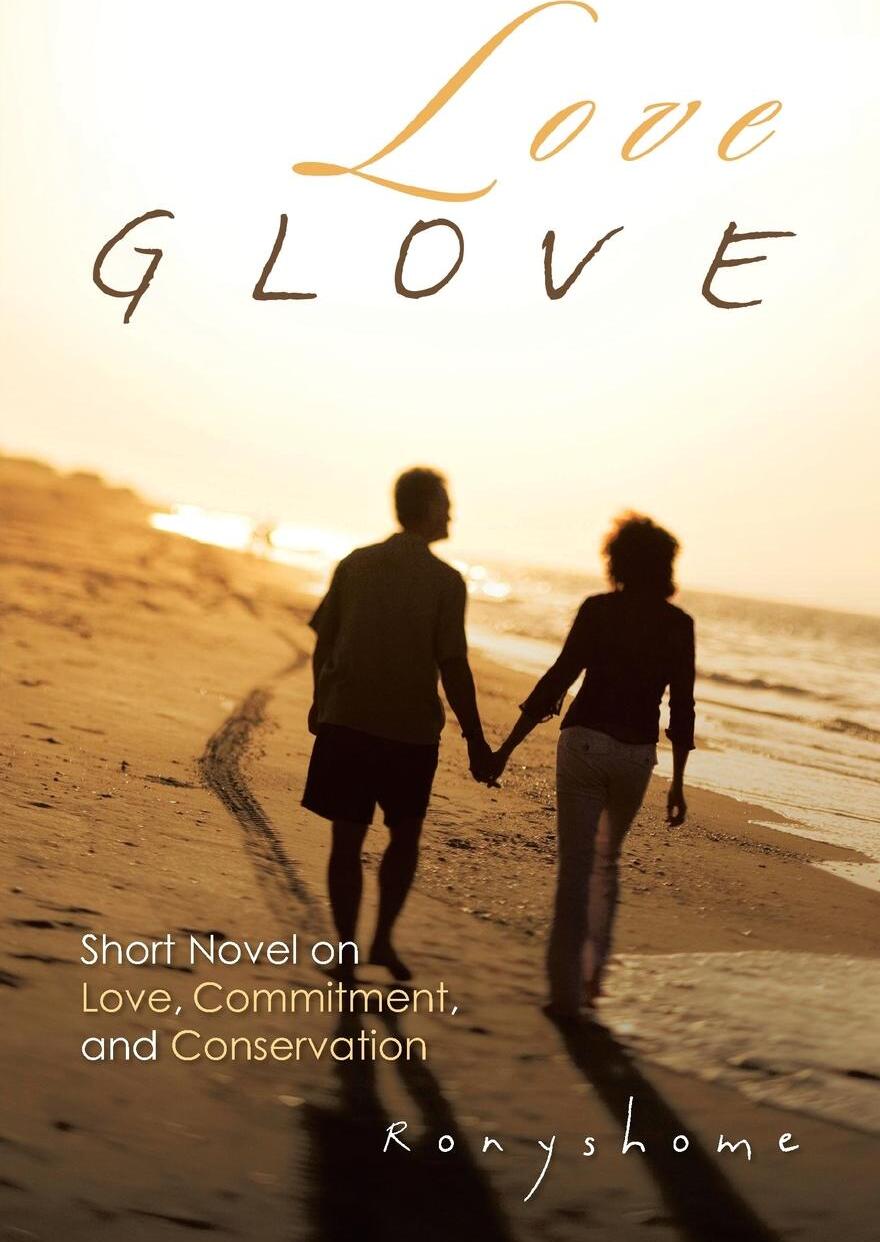 фото Love Glove. Short Novel on Love, Commitment, and Conservation