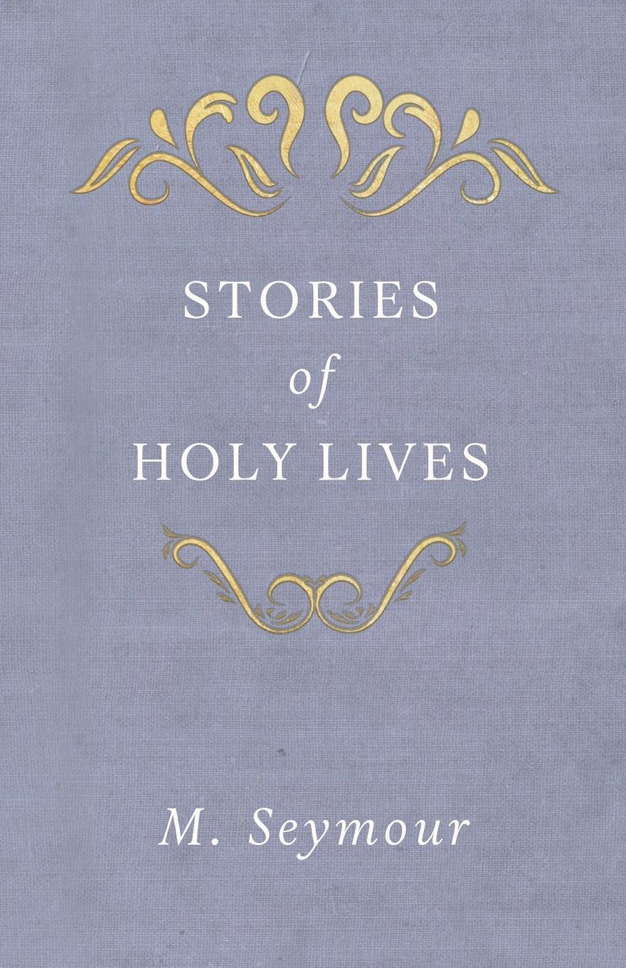 фото Stories of Holy Lives