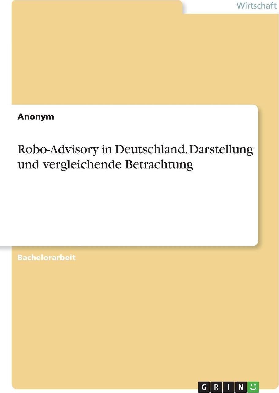 фото Robo-Advisory in Deutschland. Darstellung und vergleichende Betrachtung