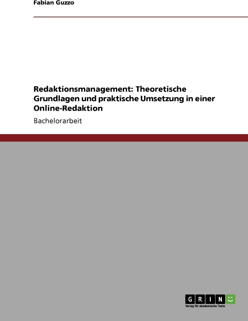 фото Redaktionsmanagement. Theoretische Grundlagen und praktische Umsetzung in einer Online-Redaktion