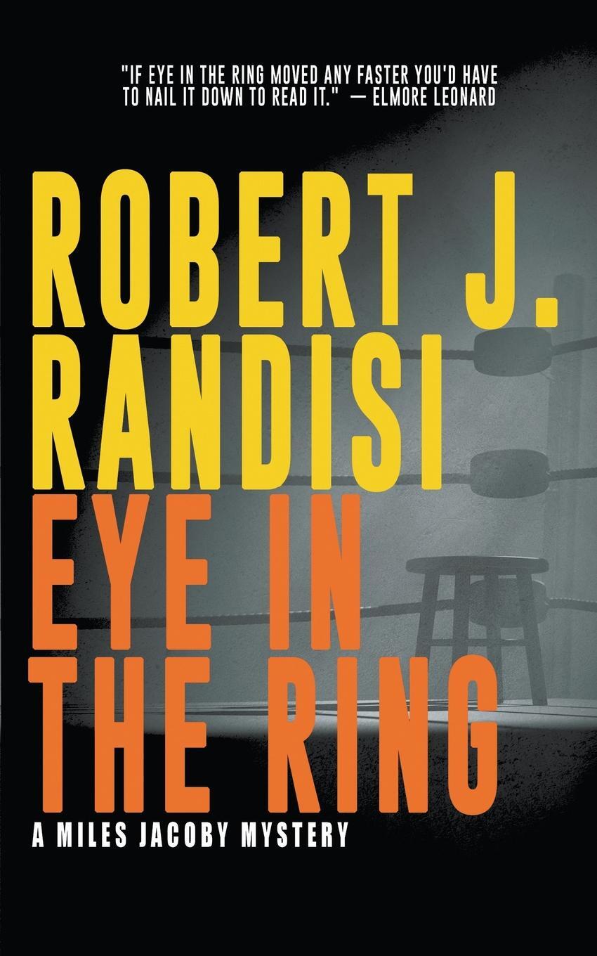 фото Eye In The Ring. A Miles Jacoby Novel