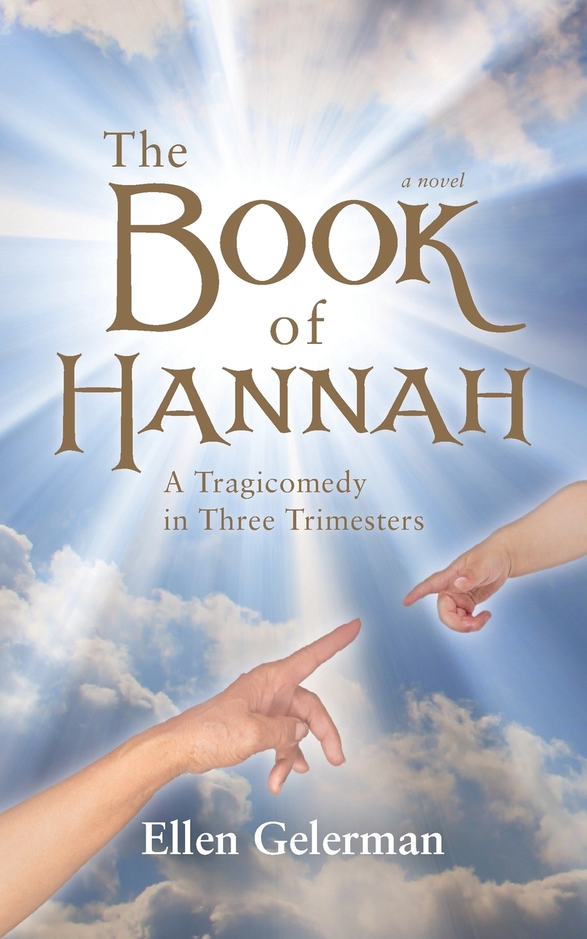 фото The Book of Hannah. A Tragicomedy in Three Trimesters