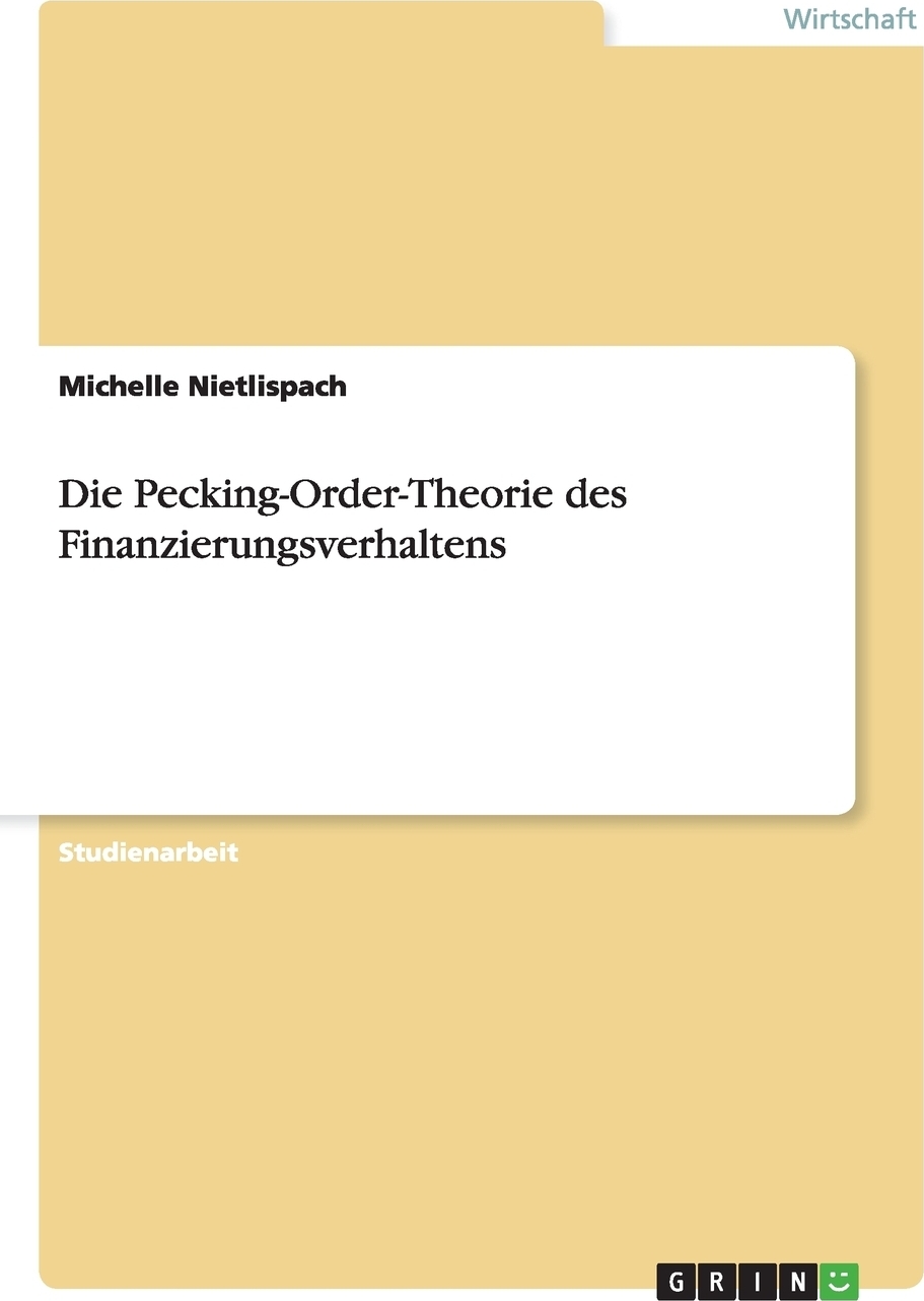 фото Die Pecking-Order-Theorie des Finanzierungsverhaltens