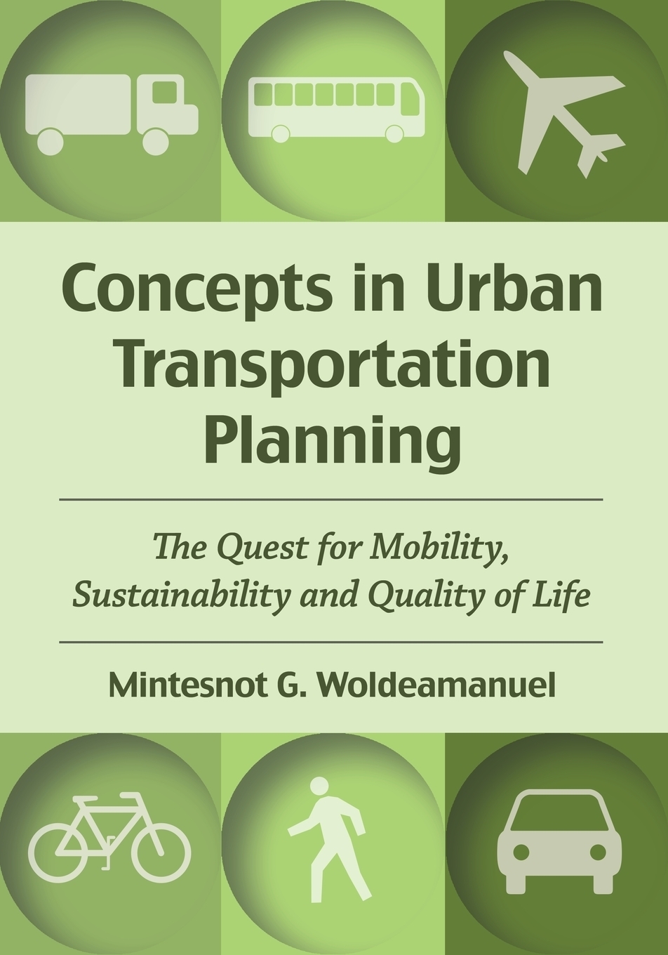 фото Concepts in Urban Transportation Planning. The Quest for Mobility, Sustainability and Quality of Life