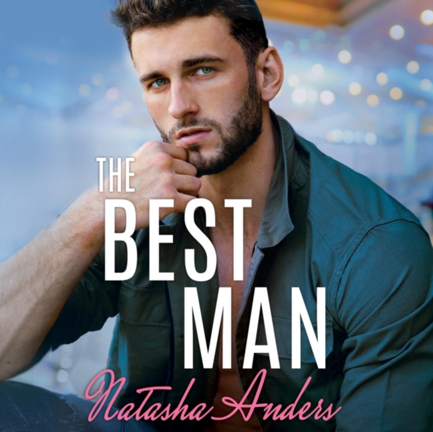 Best man. Наташа Андерс. Best man картинки. Мужик the best. Наташа Андерс книги.