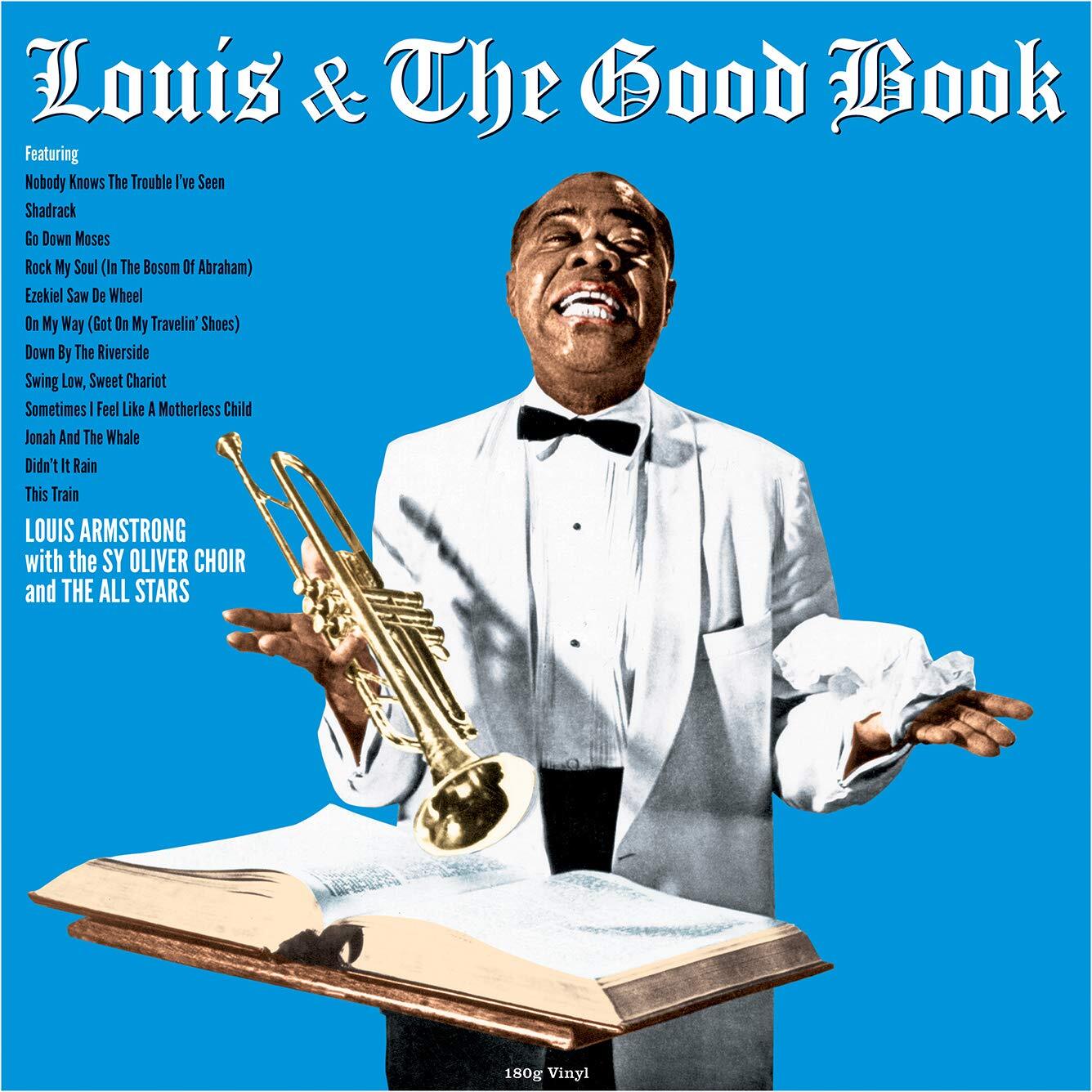 Виниловая пластинка Louis Armstrong And His All-Stars, The Sy Oliver Choir. Louis & The Good Book (LP)