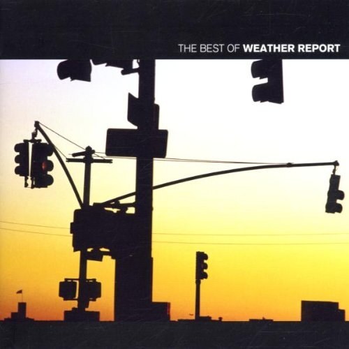 Weather Report - The Best Of Weather Report. 1 CD