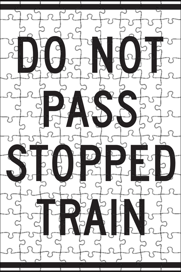 Did you pass or. Do not pass. train sign. do va make.