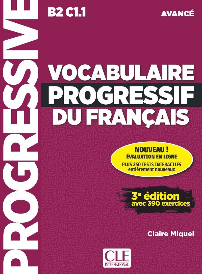 Vocabulaire Progressif du Francais 3eme edition Avance B2-C1.1 Livre + CD