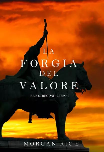 La Forgia del Valore | Райс Морган | Электронная книга